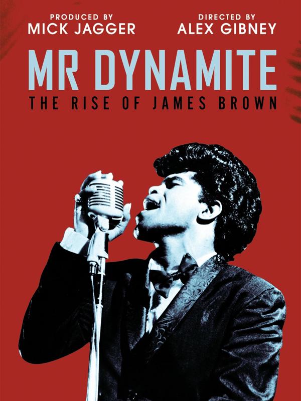 Mr. Dynamite - The Rise of James Brown