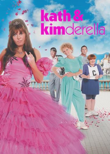 Kath & Kimderella poszter