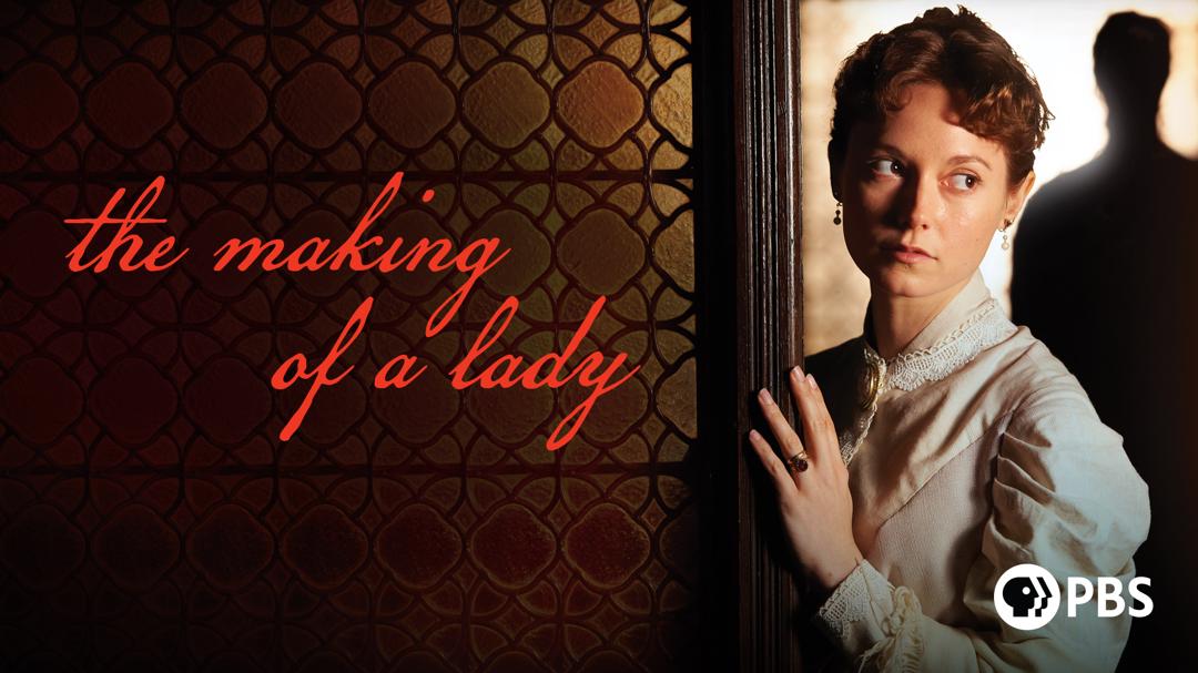 The Making of a Lady