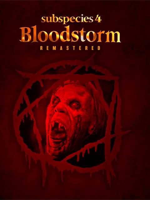 Movie poster for Subspecies 4: Bloodstorm