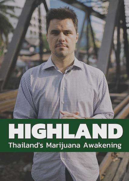 Poster för Highland: Thailand's Marijuana Awakening
