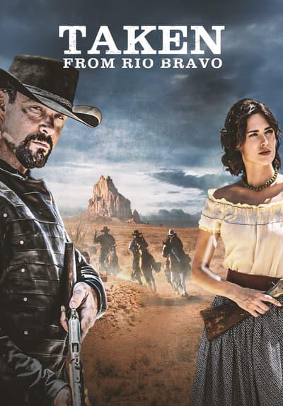 Poster för Taken from Rio Bravo