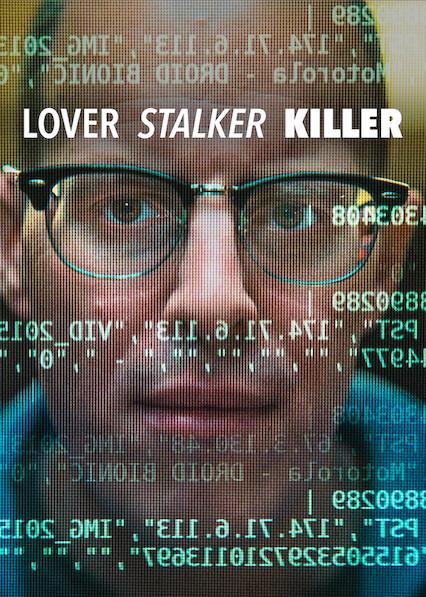 Lover, Stalker, Killer