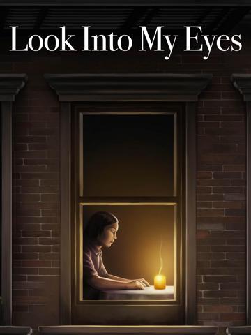 Look into My Eyes