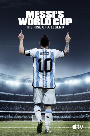 Messi's World Cup: The Rise of a Legend poszter