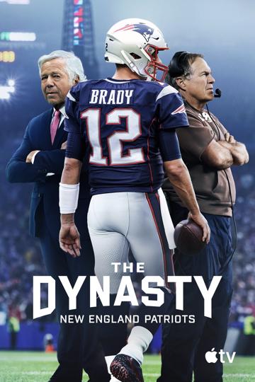 The Dynasty: New England Patriots