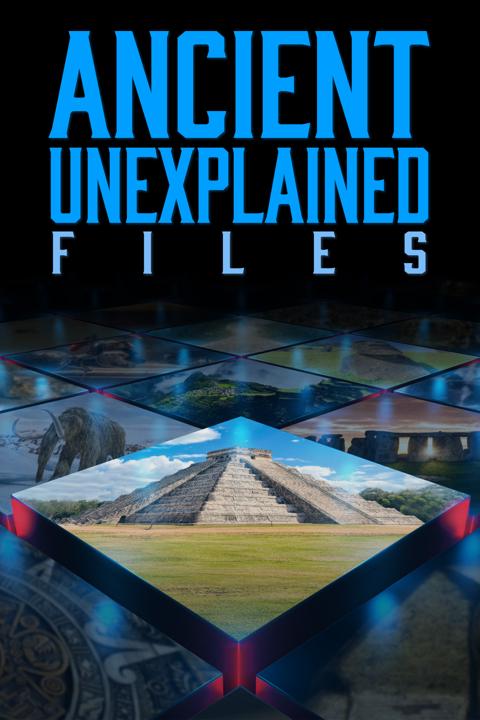 Series poster for Ancient Unexplained Files