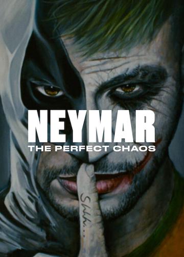 Neymar: A tökéletes káosz poszter