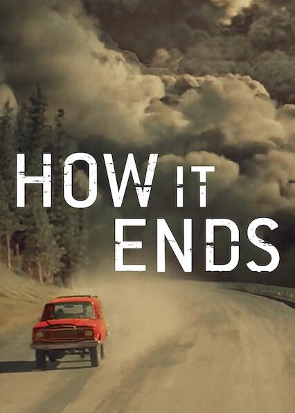 Movie poster for How It Ends