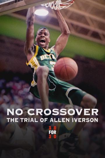 No Crossover: The Trial of Allen Iverson poszter