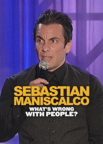 Sebastian Maniscalco: Mi a baj az emberekkel? poszter