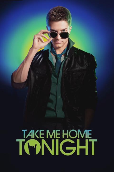 Poster för Take Me Home Tonight