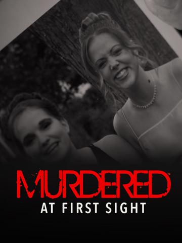 Murdered at First Sight