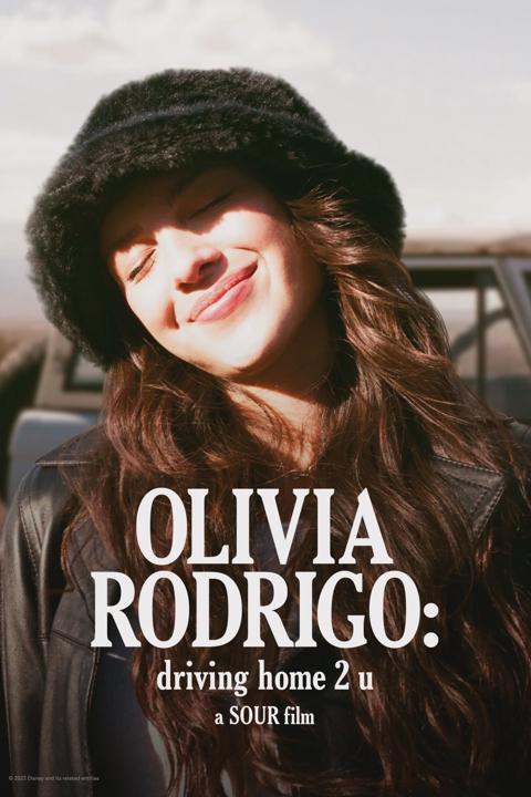 Movie poster for OLIVIA RODRIGO: driving home 2 u (a SOUR film)