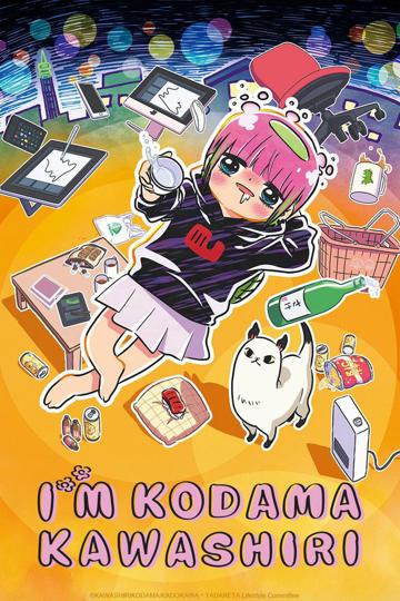 I'm Kodama Kawashiri poszter