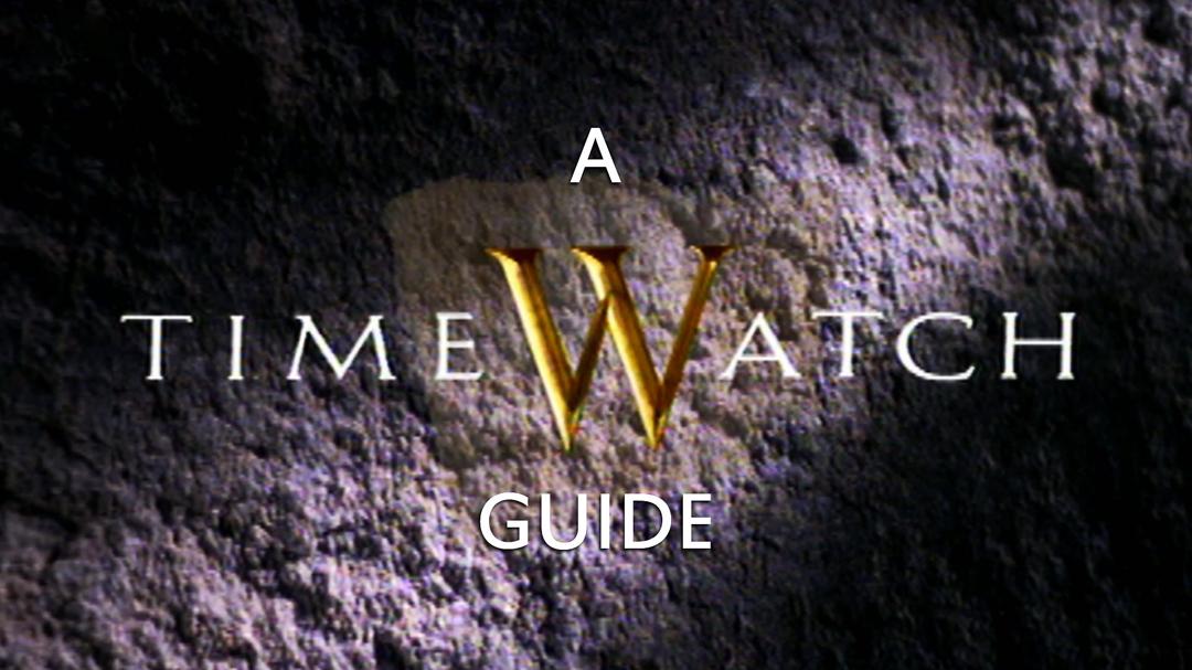 Background image for A Timewatch Guide