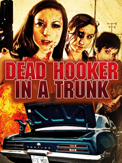 Movie poster for Dead Hooker in a Trunk
