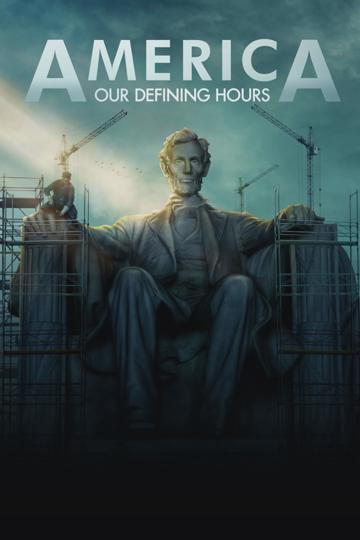 America: Our Defining Hours