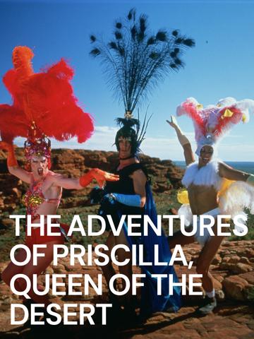 The Adventures of Priscilla, Queen of the Desert