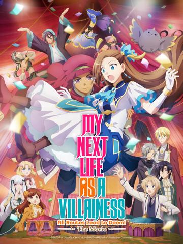 My Next Life as a Villainess: All Routes Lead to Doom! The Movie