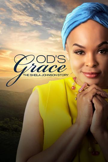God's Grace: The Sheila Johnson Story