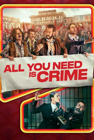 All you need is crime poszter