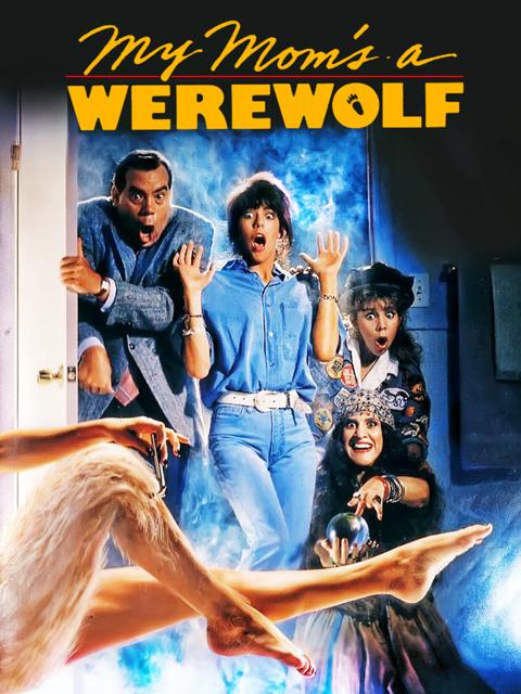 Movie poster for My Mom's a Werewolf