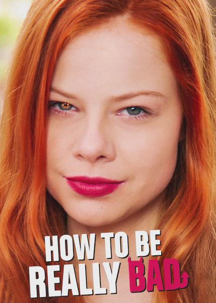 Poster för How to Be Really Bad