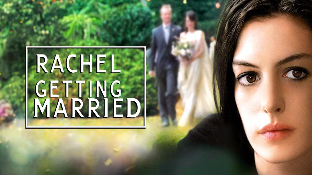 Rachel Getting Married