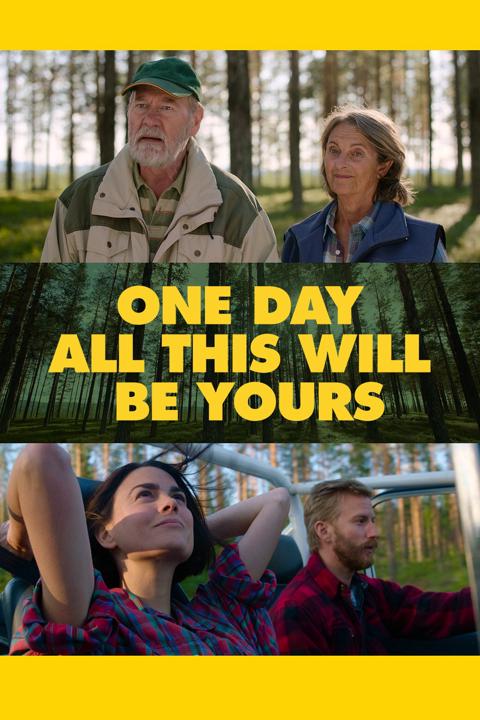 Poster för One Day All This Will Be Yours