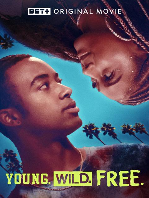 Movie poster for Young. Wild. Free.