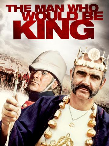 The Man Who Would Be King