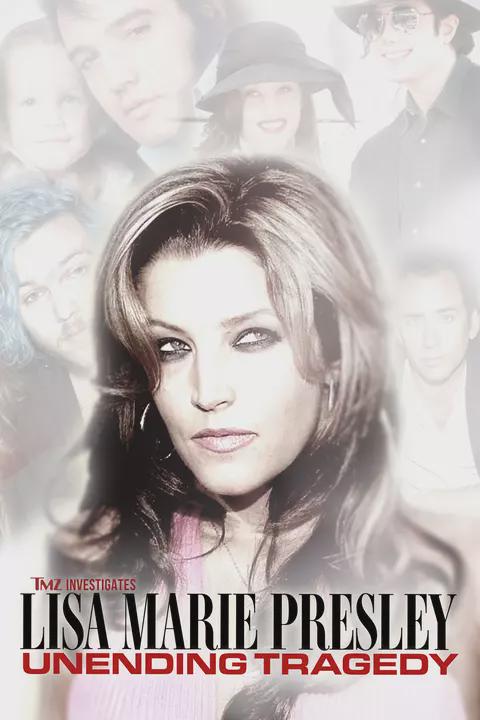 Poster för TMZ Investigates: Lisa Marie Presley: Unending Tragedy