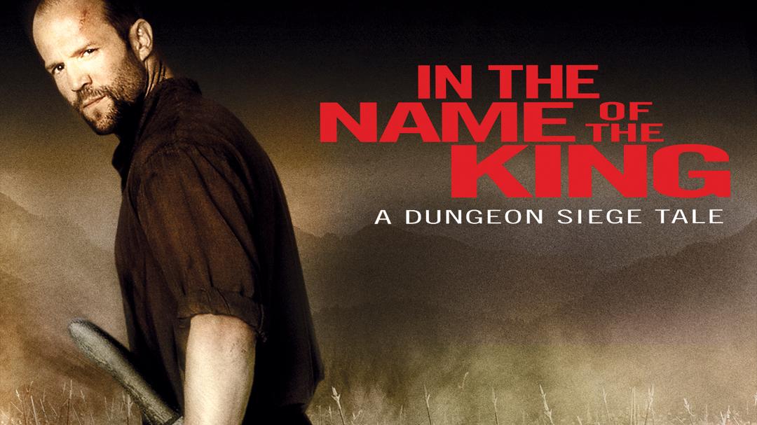In the Name of the King: A Dungeon Siege Tale