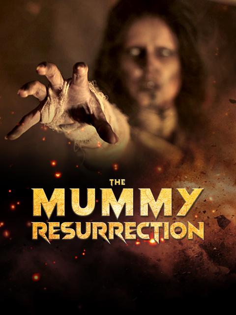 The Mummy Resurrection