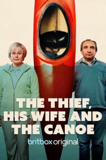 The Thief, His Wife and the Canoe