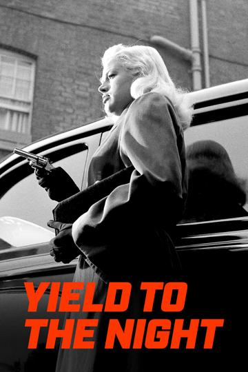 Yield to the Night poszter