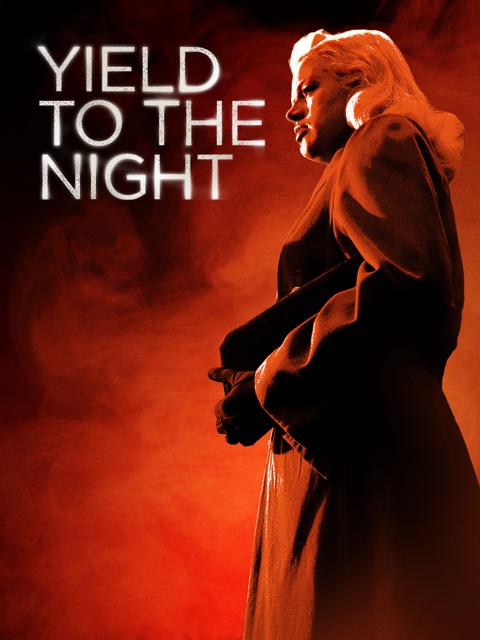 Movie poster for Yield to the Night