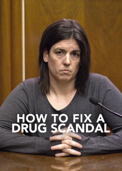 Poster för How to Fix a Drug Scandal
