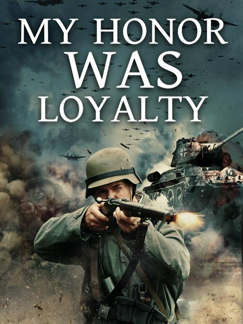Poster för Leibstandarte: My Honor Was Loyalty