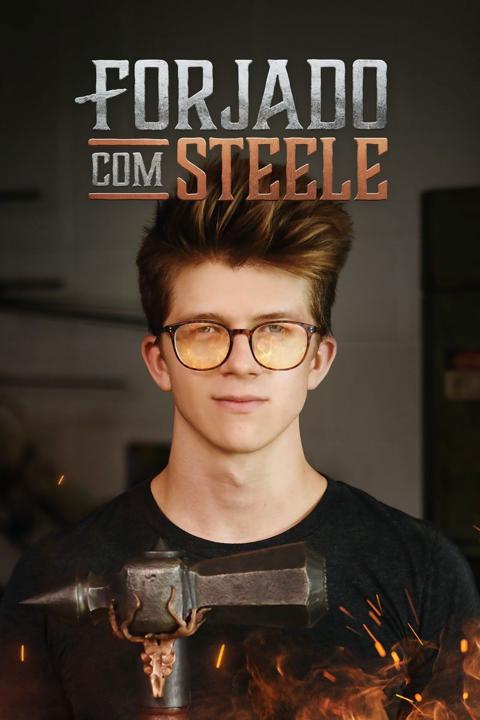 Series poster for Forged with Steele