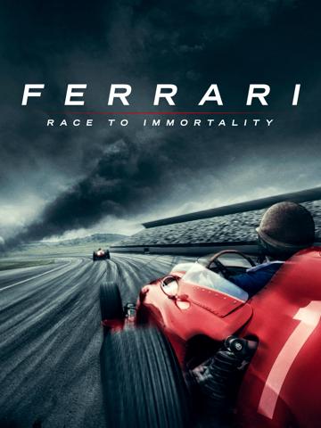 Ferrari: Száguldás a halhatatlanságba poszter