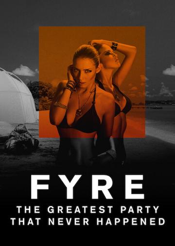 Fyre : A legnagyobb parti, ami soha nem történt meg poszter