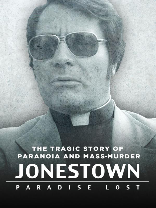 Jonestown: Paradise Lost