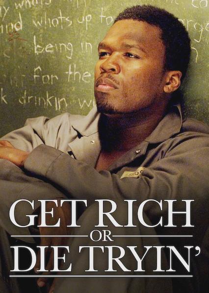 Get Rich or Die Tryin'
