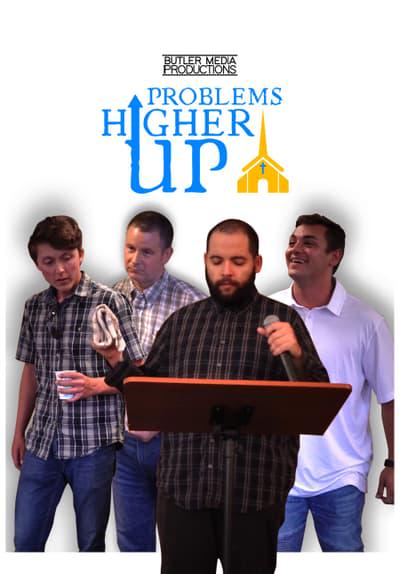 Series poster for Problems Higher Up