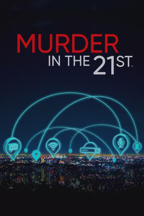 Series poster for Murder in the 21st