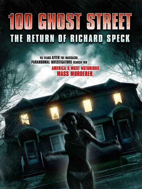 Movie poster for 100 Ghost Street: The Return of Richard Speck