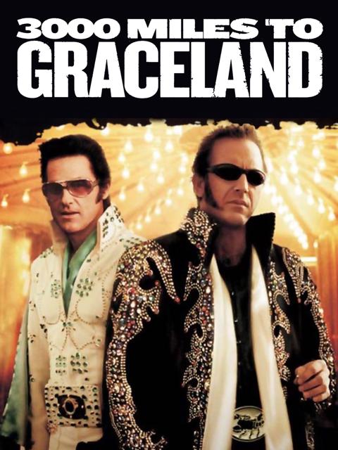 3000 Miles to Graceland