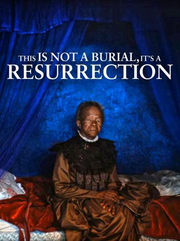 This Is Not a Burial, It's a Resurrection poszter